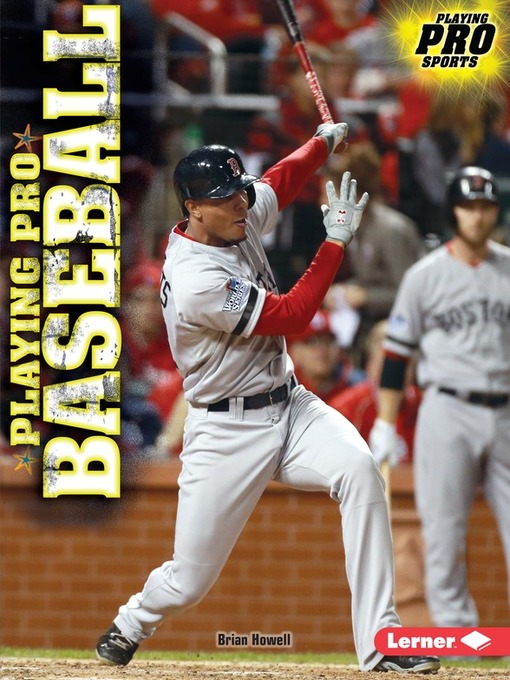 Title details for Playing Pro Baseball by Brian Howell - Available